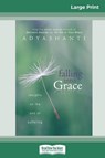 Falling into Grace (16pt Large Print Edition) - Adyashanti - 9780369321862