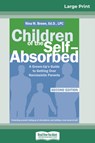 Children of the Self-Absorbed - Nina W Brown - 9780369323163