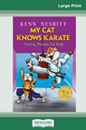 My Cat Knows Karate - Kenn Nesbitt - 9780369326485