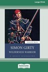 Simon Girty - Edward Butts - 9780369361806