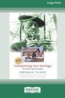 Interpreting Our Heritage - Freeman Tilden - 9780369370235