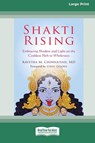 Shakti Rising - Kavitha M Chinnaiyan - 9780369372949