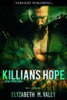 Killian's Hope - Elyzabeth M. VaLey - 9780369500250