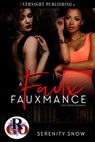 A Faux Fauxmance - Serenity Snow - 9780369501158