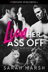 Lion Her Ass Off - Sarah Marsh - 9780369501240