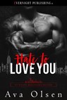 Hate to Love You - Ava Olsen - 9780369506467