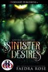 Sinister Desires - Faedra Rose - 9780369506955