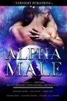 Alpha Male: Manlove Edition - January Rayne ; Ava Olsen ; James Cox ; Faedra Rose ; Allyson Young ; Pelaam ; L.J. Longo - 9780369507006