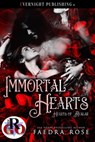 Immortal Hearts - Faedra Rose - 9780369507471