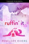 Ruffin' It - Penelope Rivers - 9780369508515
