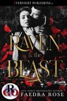 Raven and the Beast - Faedra Rose - 9780369509024