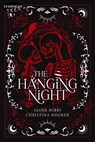 The Hanging Night - Sasha Hibbs ; Christina Hooker - 9780369509314