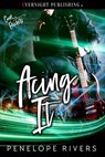 Acing It - Penelope Rivers - 9780369509833