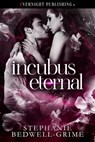Incubus Eternal - Stephanie Bedwell-Grime - 9780369509857