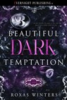 Beautiful Dark Temptation - Roxas Winters - 9780369510365