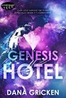 Genesis Hotel - Dana Gricken - 9780369512826