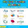 My First Croatian Alphabets Picture Book with English Translations - Marija S - 9780369600295