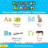 My First Tajik Alphabets Picture Book with English Translations - Ara S - 9780369600769