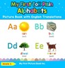 My First Tok Pisin Alphabets Picture Book with English Translations - Emele S - 9780369602084