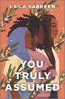 You Truly Assumed - Laila Sabreen - 9780369705655