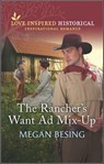 The Rancher's Want Ad Mix-Up - Megan Besing - 9780369706720