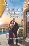Best Laid Wedding Plans - Karen Booth - 9780369708144