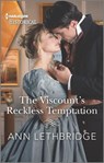 The Viscount's Reckless Temptation - Ann Lethbridge - 9780369711250
