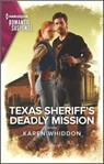 Texas Sheriff's Deadly Mission - Karen Whiddon - 9780369713612