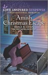 Amish Christmas Escape - Dana R. Lynn - 9780369716309