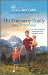 His Temporary Family - Julie Brookman - 9780369725554