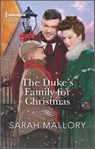 The Duke's Family for Christmas - Sarah Mallory - 9780369729873