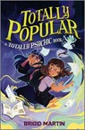 Totally Popular - Brigid Martin - 9780369749475