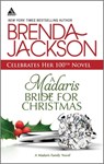 A Madaris Bride for Christmas: A Holiday Romance Novel - Brenda Jackson - 9780373091430