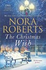 The Christmas Wish - ROBERTS,  Nora - 9780373282289
