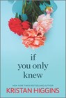IF YOU ONLY KNEW ORIGINAL/E - Kristan Higgins - 9780373784974