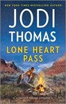 Thomas, J: Lone Heart Pass - Jodi Thomas - 9780373789214