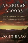 American Bloods - John Kaag - 9780374103910