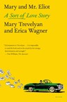 Mary and Mr. Eliot - TREVELYAN,  Mary ; Wagner, Erica - 9780374203184