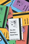 You Are Having a Good Time - Amie Barrodale - 9780374293864