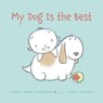 My Dog Is the Best - THOMPSON,  Laurie Ann - 9780374300517