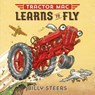Tractor Mac Learns to Fly - Billy Steers - 9780374301033