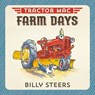Tractor Mac Farm Days - Billy Steers - 9780374301170