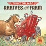 Tractor Mac Arrives at the Farm - Billy Steers - 9780374305369