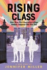 Rising Class - Jennifer Miller - 9780374313579