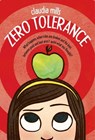 Zero Tolerance - Claudia Mills - 9780374388324
