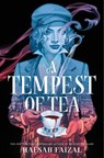 A Tempest of Tea - Hafsah Faizal - 9780374389406