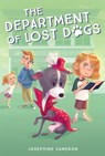 The Department of Lost Dogs - Josephine Cameron - 9780374389741