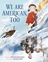 We Are American, Too - Kristen Mei Chase - 9780374390211