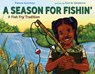 A Season for Fishin': A Fish Fry Tradition - Pamela Courtney - 9780374390907