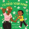I'll Hold Your Hand - Maggie C. Rudd - 9780374391430